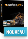 Essayer ACDSee Pro 5